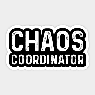 Vintage Chaos Coordinator Funny Sticker